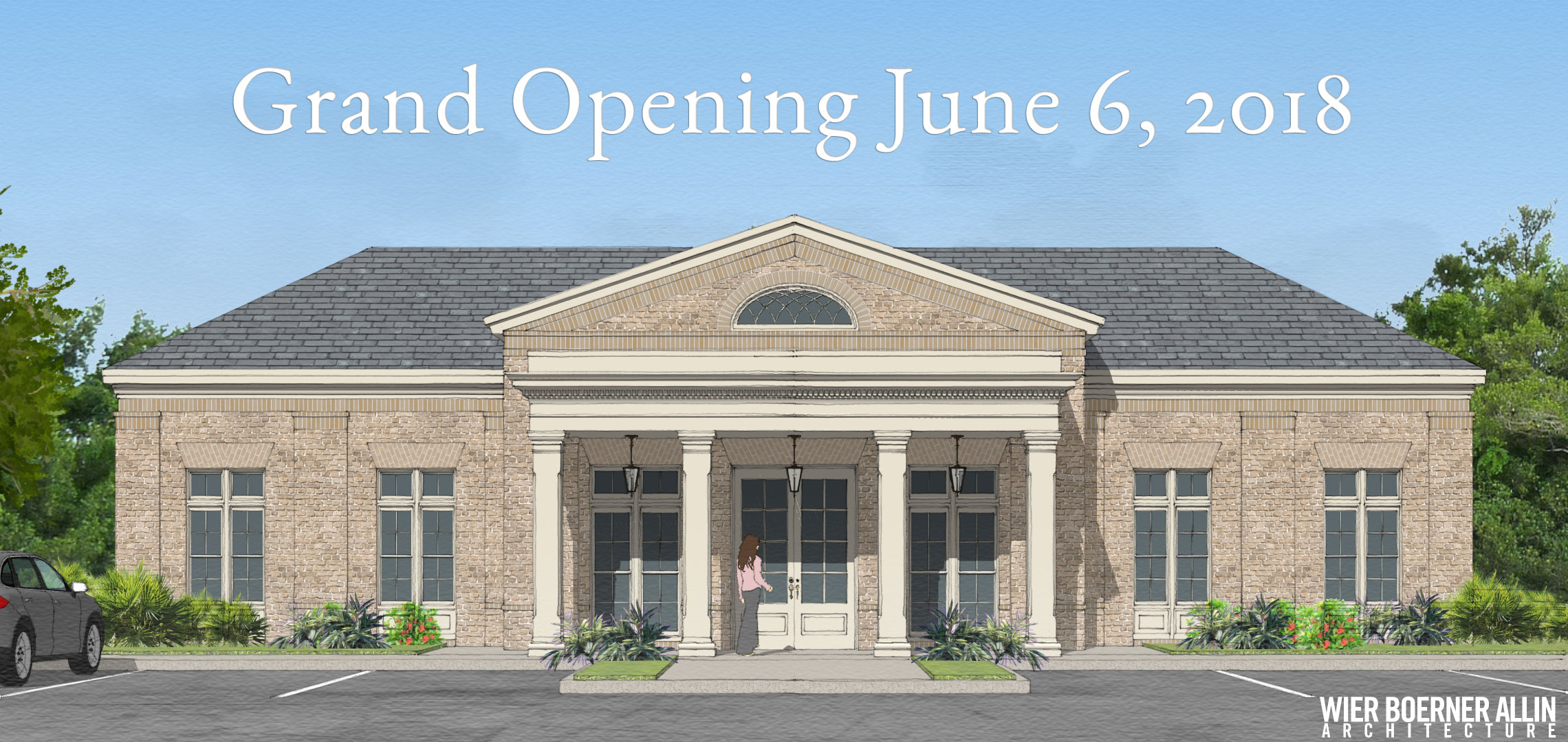 Grand Opening Celebration – June 6, 2018